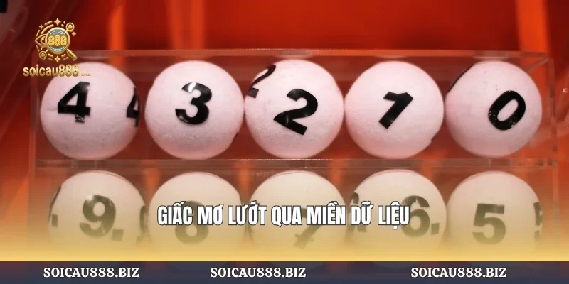 Giấc mơ lướt qua miền dữ liệu