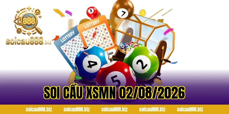 Soi Cầu XSMN 02/08/2026